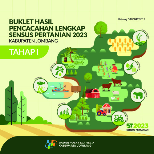 Buklet Hasil Pencacahan Lengkap Sensus Pertanian 2023 - Tahap 1 Kabupaten Jombang