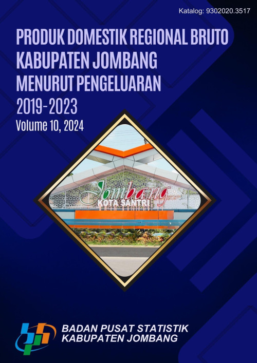 Produk Domestik Regional Bruto Kabupaten Jombang Menurut Pengeluaran 2019-2023